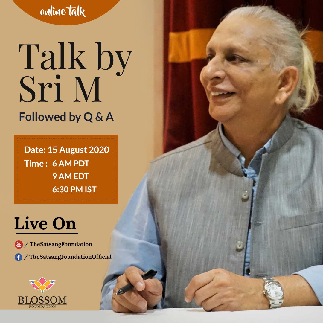 Sri M's talk August 15 Blossom Foundation